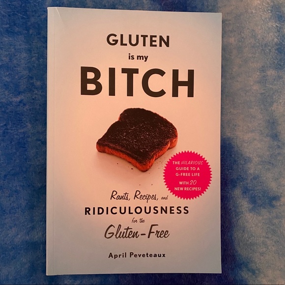 Gluten is My B**ch Book By April Peveteaux - Picture 1 of 3